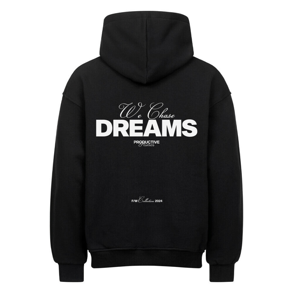 Chasing Dreams Hoodie - Oversized - PRODUCTIVE STUDIOS