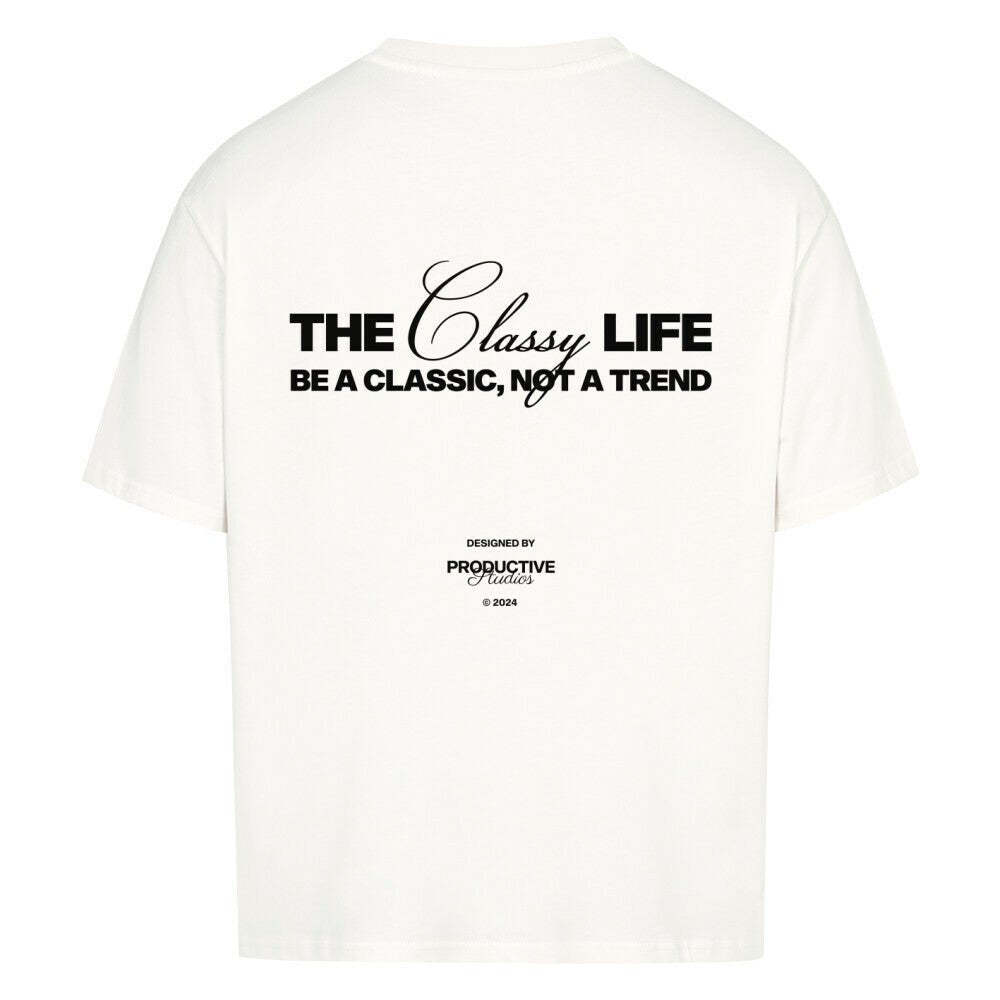 Classy Life Tee - Oversized - PRODUCTIVE STUDIOS