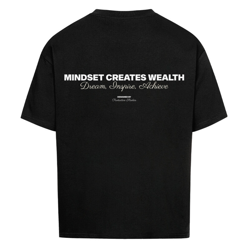 Mindset Creates Wealth Tee - Oversized - PRODUCTIVE STUDIOS